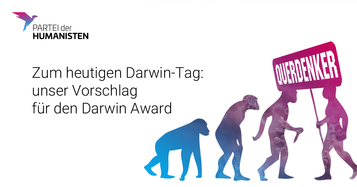 Unser Vorschlag zum Darwin Award Partei der Humanisten