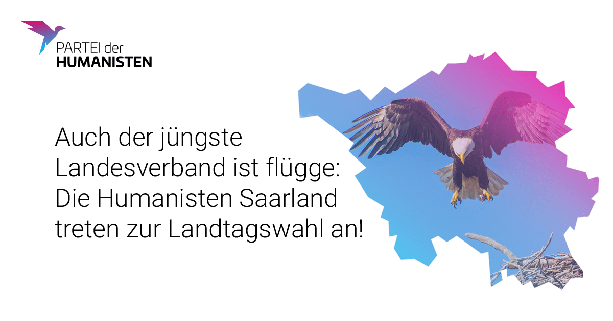 Abbildung des Bundesland Saarland, mit einem Greifvogel und dem Text "Auch der jüngste Landesverband ist flügge: Die Humanisten Saarland treten für Landtagswahl an"