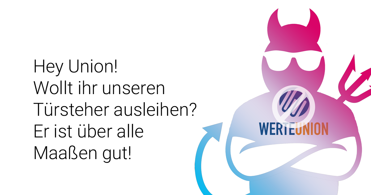 Die WerteUnion – Unvereinbar mit Demokratischen Parteien